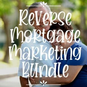 reverse mortgage marketing bundle graphic