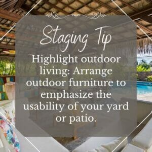 Staging Tips IG highlight outdoor living