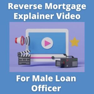 featured image for reverse mortgage explainer video for male loan officer
